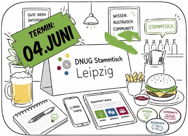 Mehr über den Artikel erfahren DNUG Stammtisch Leipzig am 04.06.2026!
